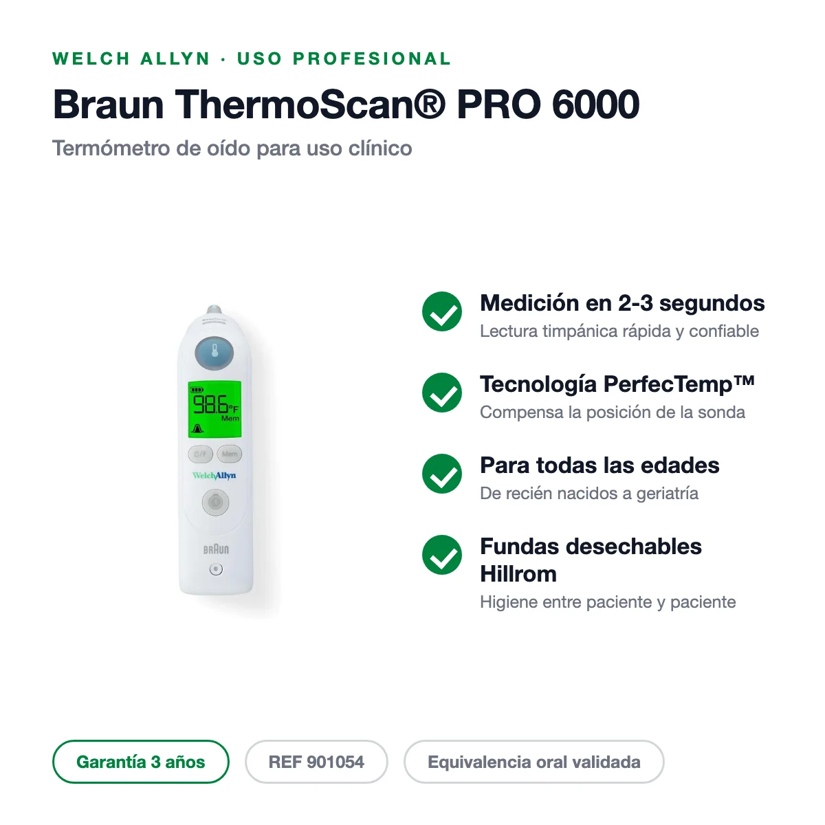 Beneficios del termómetro clínico Braun ThermoScan PRO 6000 Welch Allyn: medición en 2-3 segundos para todas las edades