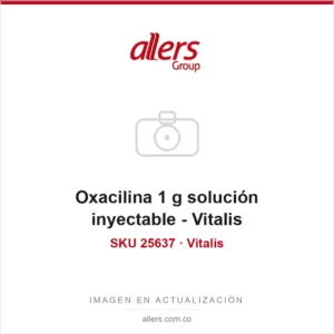 Oxacilina 1 g solución inyectable - Vitalis