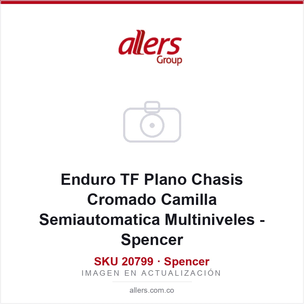 Enduro TF Plano Chasis Cromado Camilla Semiautomatica Multiniveles - Spencer